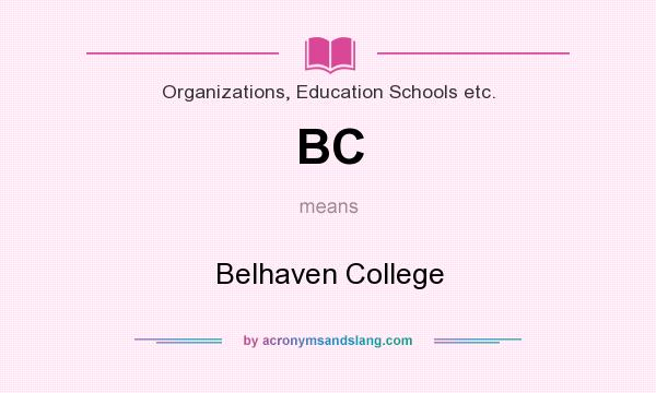 What does BC mean? It stands for Belhaven College