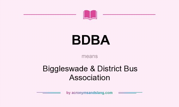What does BDBA mean? It stands for Biggleswade & District Bus Association
