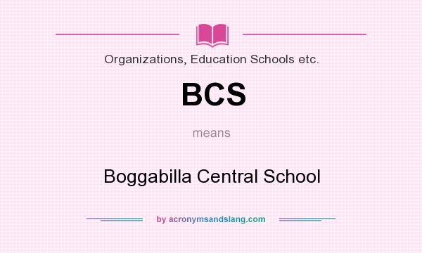 What does BCS mean? It stands for Boggabilla Central School