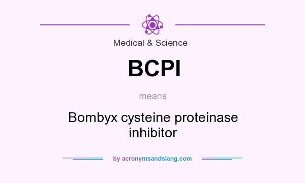 What does BCPI mean? It stands for Bombyx cysteine proteinase inhibitor