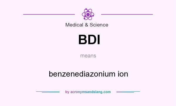 What does BDI mean? It stands for benzenediazonium ion