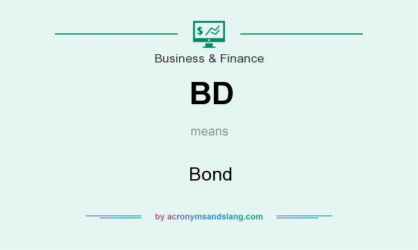 What does BD mean? It stands for Bond