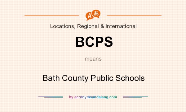 What does BCPS mean? It stands for Bath County Public Schools