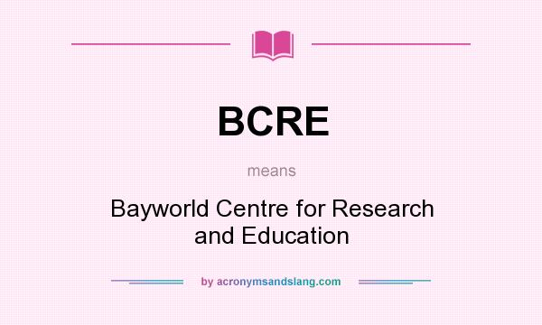 What does BCRE mean? It stands for Bayworld Centre for Research and Education