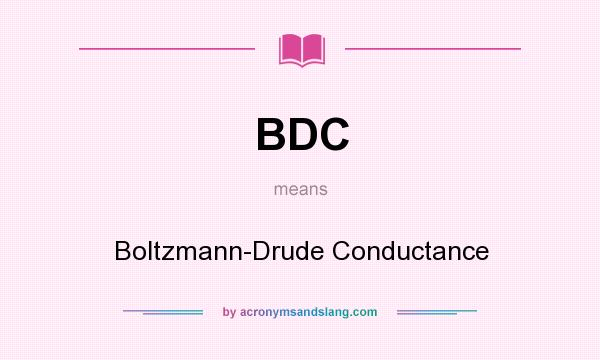 What does BDC mean? It stands for Boltzmann-Drude Conductance