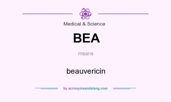 What does BEA mean? It stands for beauvericin
