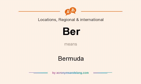 What does Ber mean? It stands for Bermuda