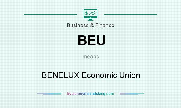 What does BEU mean? It stands for BENELUX Economic Union
