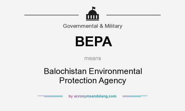 What does BEPA mean? It stands for Balochistan Environmental Protection Agency