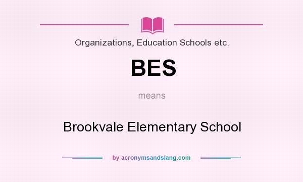 What does BES mean? It stands for Brookvale Elementary School