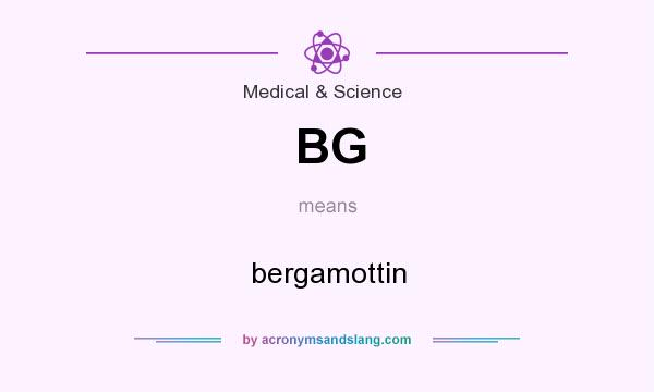 What does BG mean? It stands for bergamottin