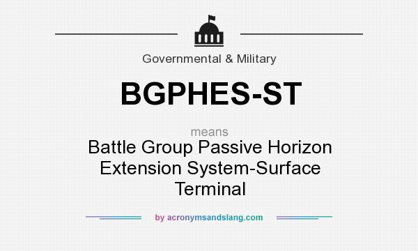 What does BGPHES-ST mean? It stands for Battle Group Passive Horizon Extension System-Surface Terminal