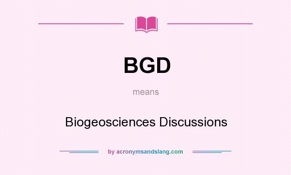 What does BGD mean? It stands for Biogeosciences Discussions