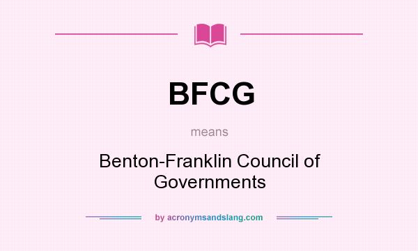 What does BFCG mean? It stands for Benton-Franklin Council of Governments