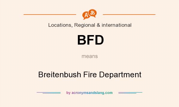 What does BFD mean? It stands for Breitenbush Fire Department