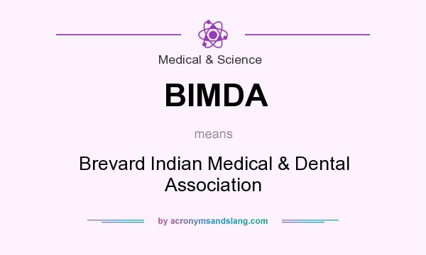 What does BIMDA mean? It stands for Brevard Indian Medical & Dental Association
