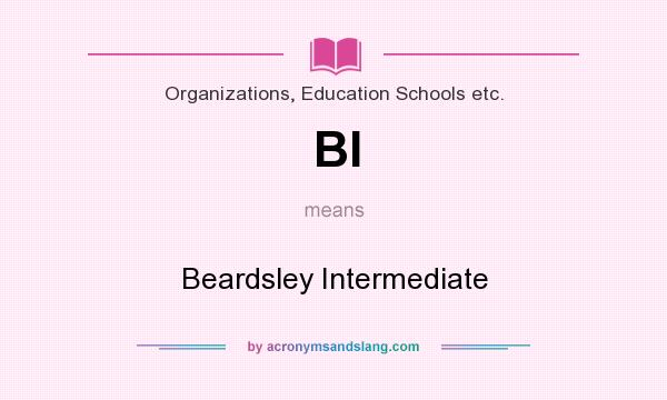 What does BI mean? It stands for Beardsley Intermediate