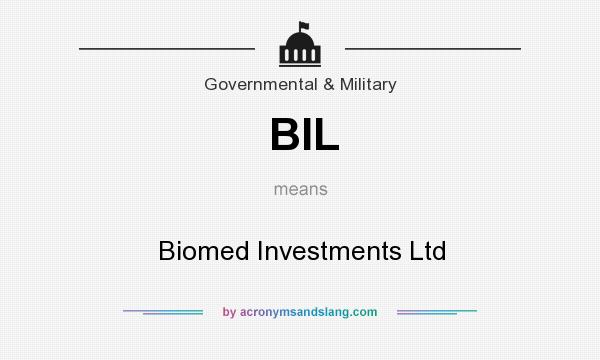 What does BIL mean? It stands for Biomed Investments Ltd
