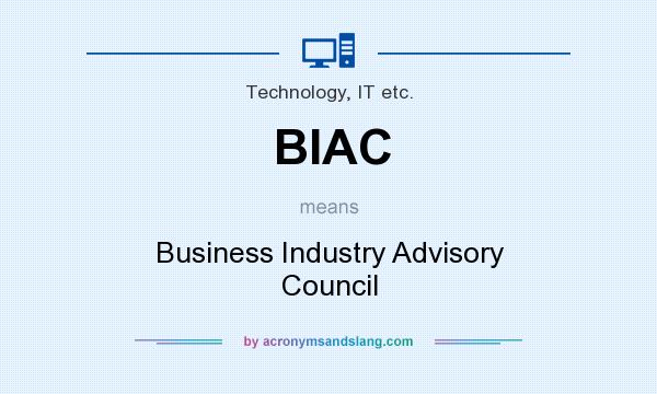 What does BIAC mean? It stands for Business Industry Advisory Council