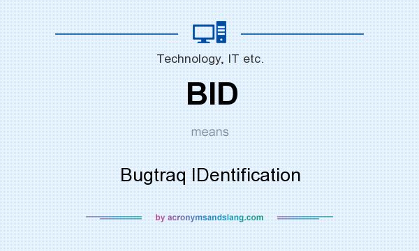 What does BID mean? It stands for Bugtraq IDentification
