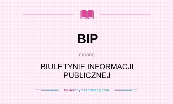 What does BIP mean? It stands for BIULETYNIE INFORMACJI PUBLICZNEJ