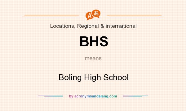 What does BHS mean? It stands for Boling High School