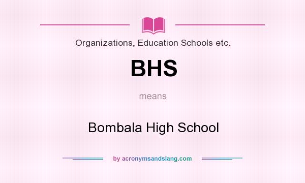 What does BHS mean? It stands for Bombala High School