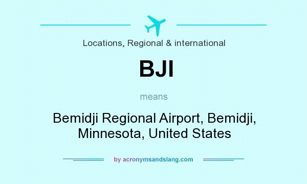 What does BJI mean? It stands for Bemidji Regional Airport, Bemidji, Minnesota, United States