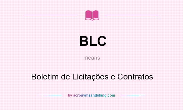 What does BLC mean? It stands for Boletim de Licitações e Contratos
