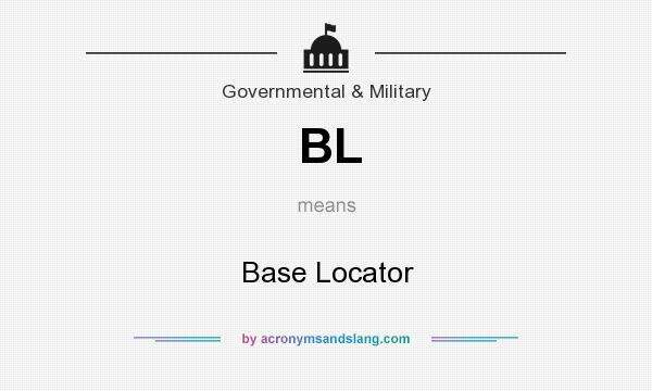 What does BL mean? It stands for Base Locator