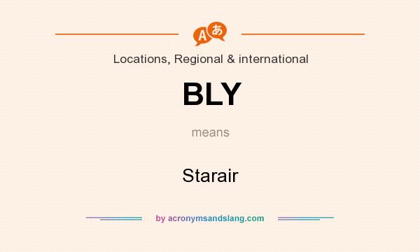 What does BLY mean? It stands for Starair