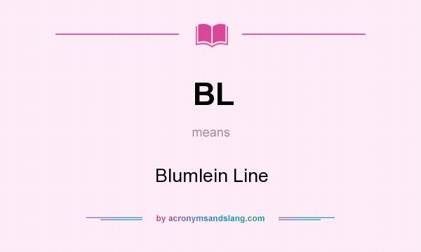 What does BL mean? It stands for Blumlein Line
