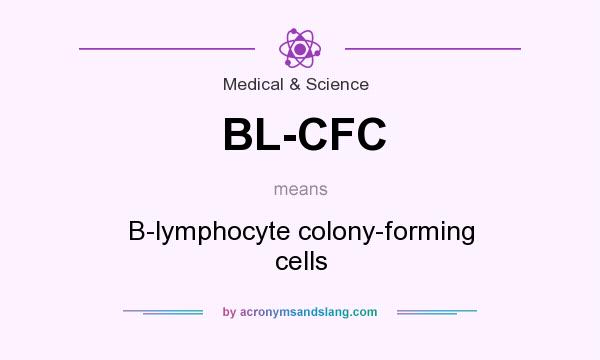 What does BL-CFC mean? It stands for B-lymphocyte colony-forming cells