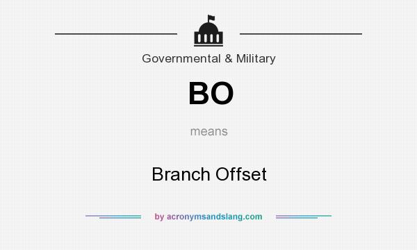 What does BO mean? It stands for Branch Offset