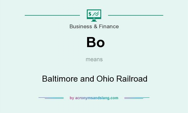 What does Bo mean? It stands for Baltimore and Ohio Railroad