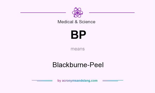 What does BP mean? It stands for Blackburne-Peel