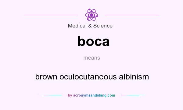 What does boca mean? It stands for brown oculocutaneous albinism