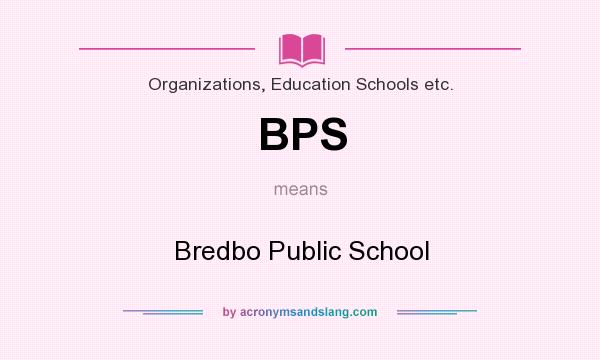 What does BPS mean? It stands for Bredbo Public School