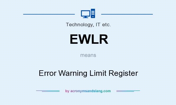 What does EWLR mean? It stands for Error Warning Limit Register