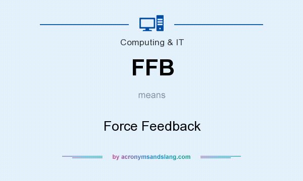 What does FFB mean? It stands for Force Feedback