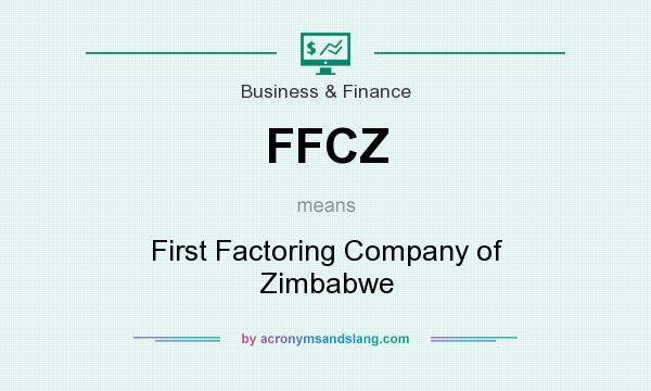 What does FFCZ mean? It stands for First Factoring Company of Zimbabwe