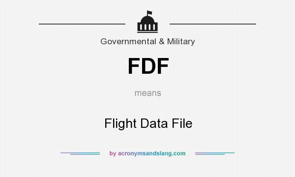 What does FDF mean? It stands for Flight Data File