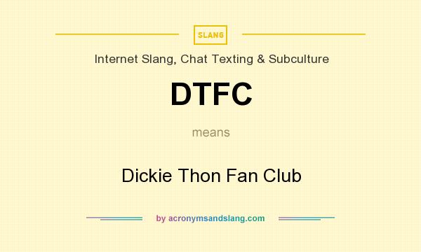 What does DTFC mean? It stands for Dickie Thon Fan Club