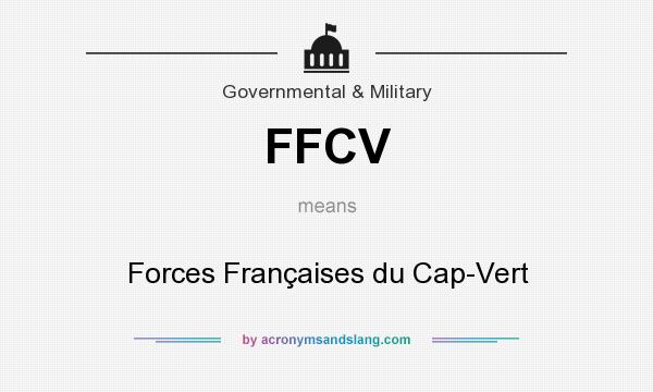What does FFCV mean? It stands for Forces Françaises du Cap-Vert