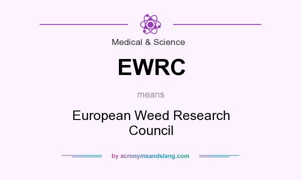 What does EWRC mean? It stands for European Weed Research Council