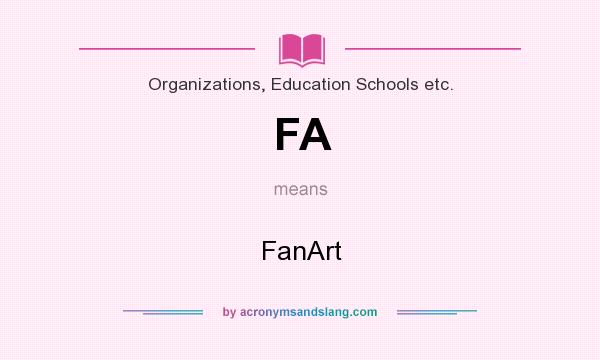 What does FA mean? It stands for FanArt