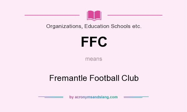 What does FFC mean? It stands for Fremantle Football Club