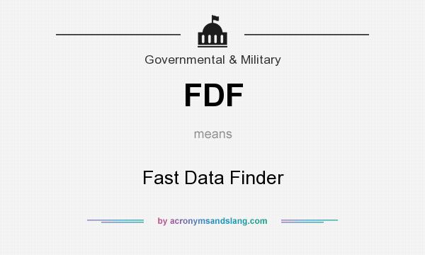 What does FDF mean? It stands for Fast Data Finder