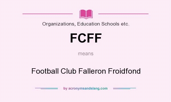 What does FCFF mean? It stands for Football Club Falleron Froidfond