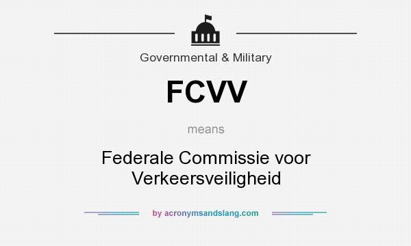 What does FCVV mean? It stands for Federale Commissie voor Verkeersveiligheid